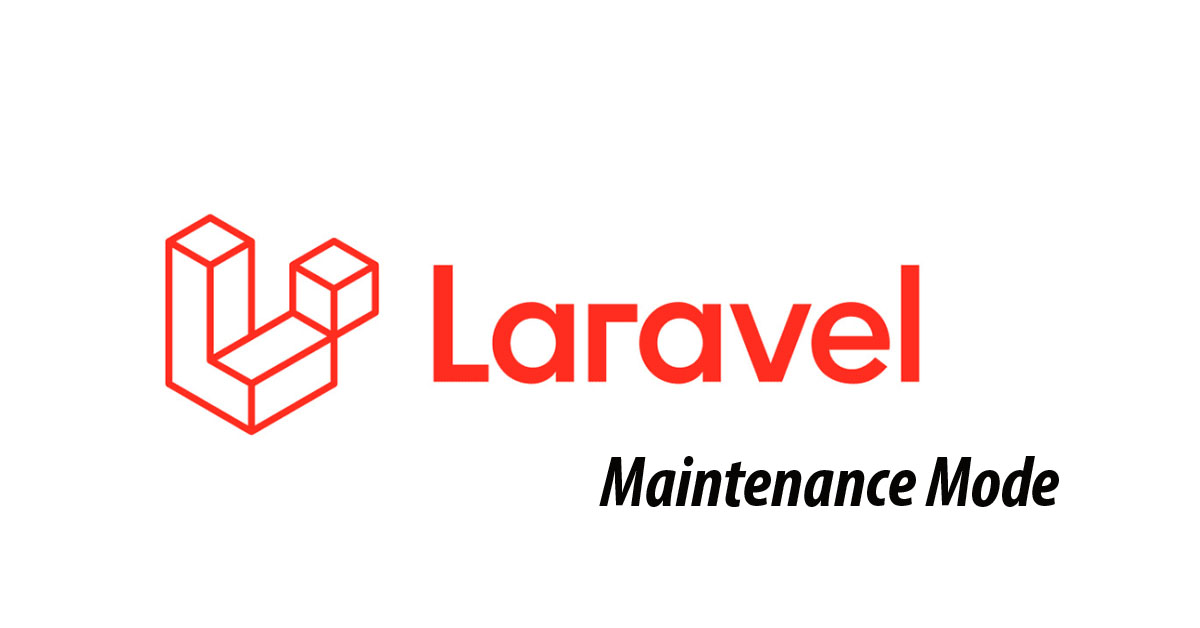 Laravel maintenance mode