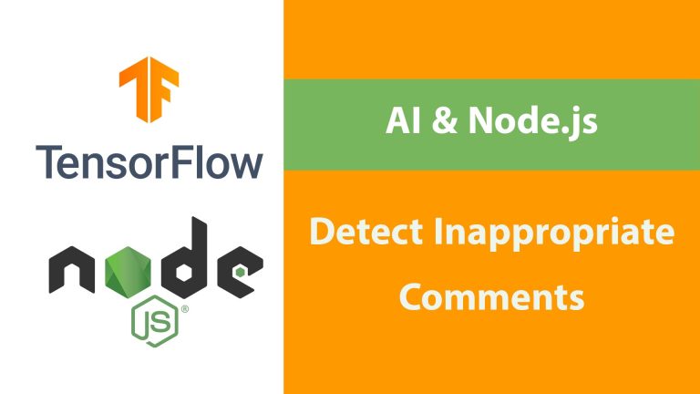 How To Detect Toxic & Inappropriate Comments Using AI And Node.js