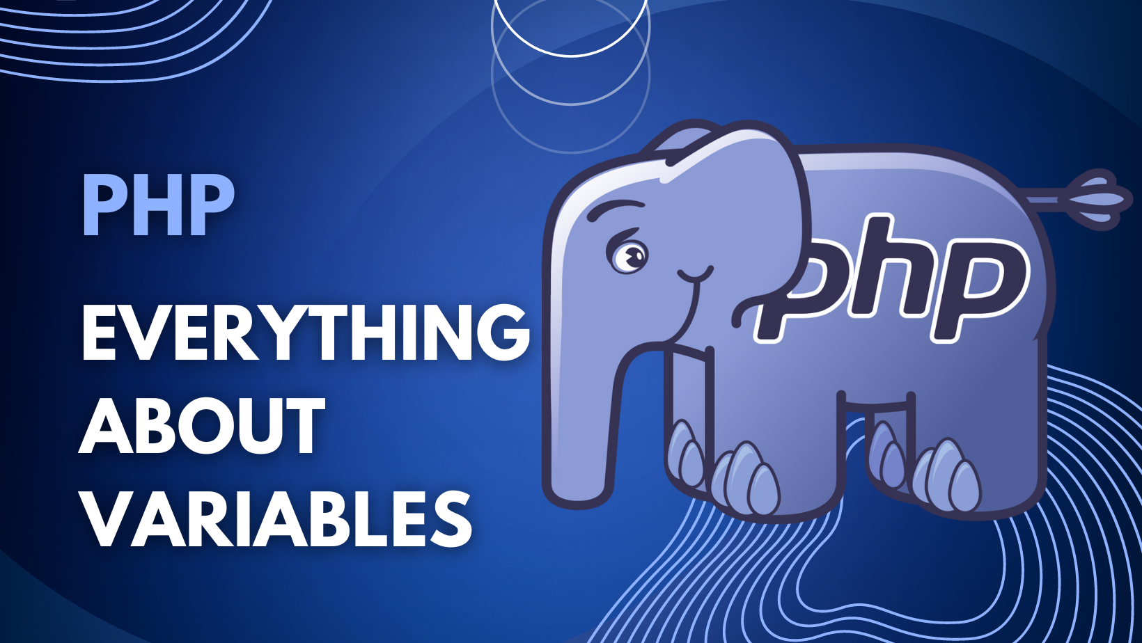 EveryThing About PHP Variables | Learn PHP #01