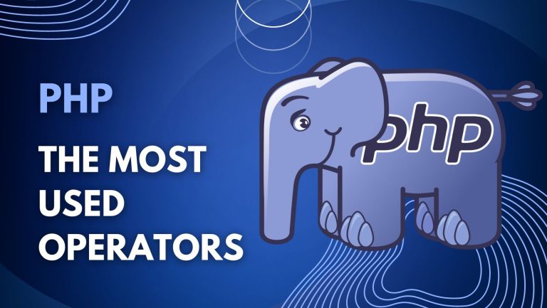 The Most Used PHP Operators