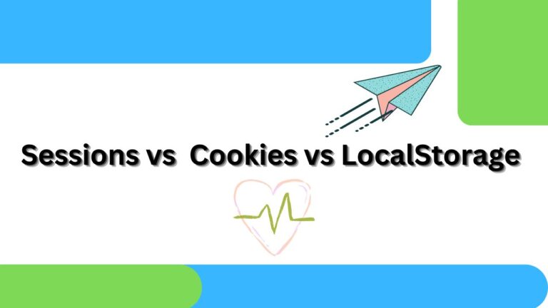 session vs cookies vs localstorage