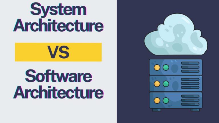 System Architecture vs. Software Architecture